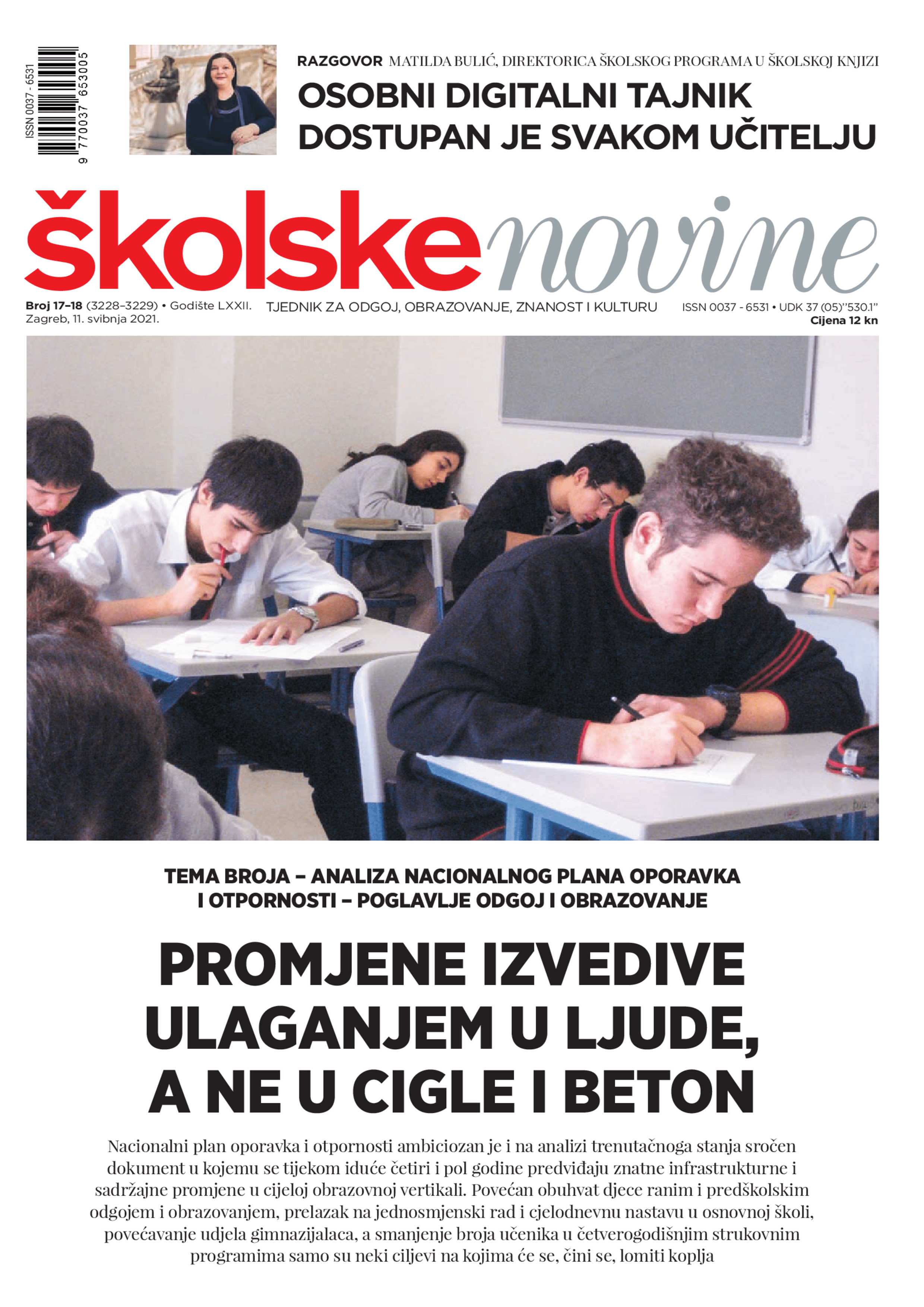 Promjene izvedive ulaganjem u ljude, a ne u cigle i beton