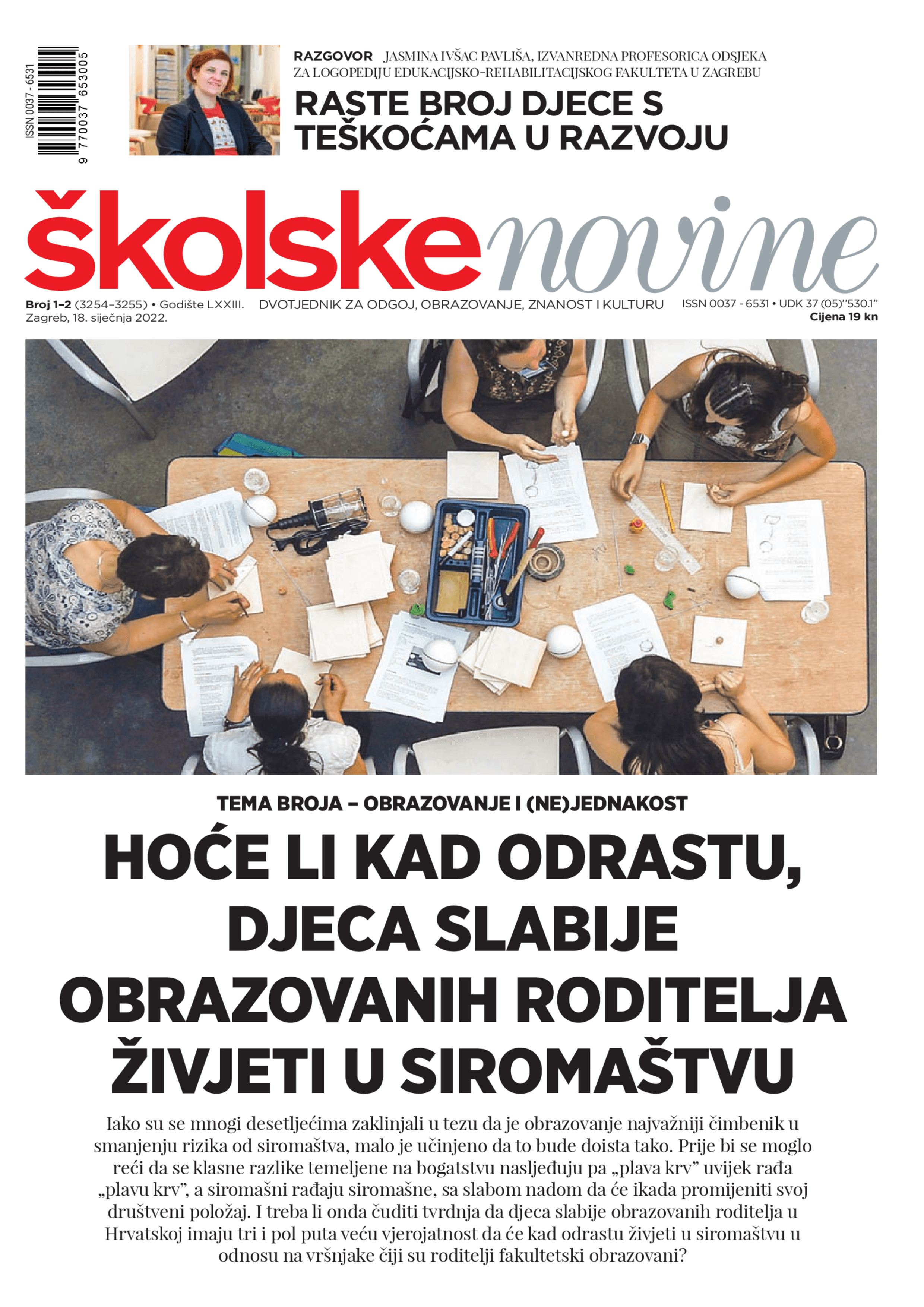 Hoće li, kad odrastu, djeca slabije obrazovanih roditelja živjeti u siromaštvu?