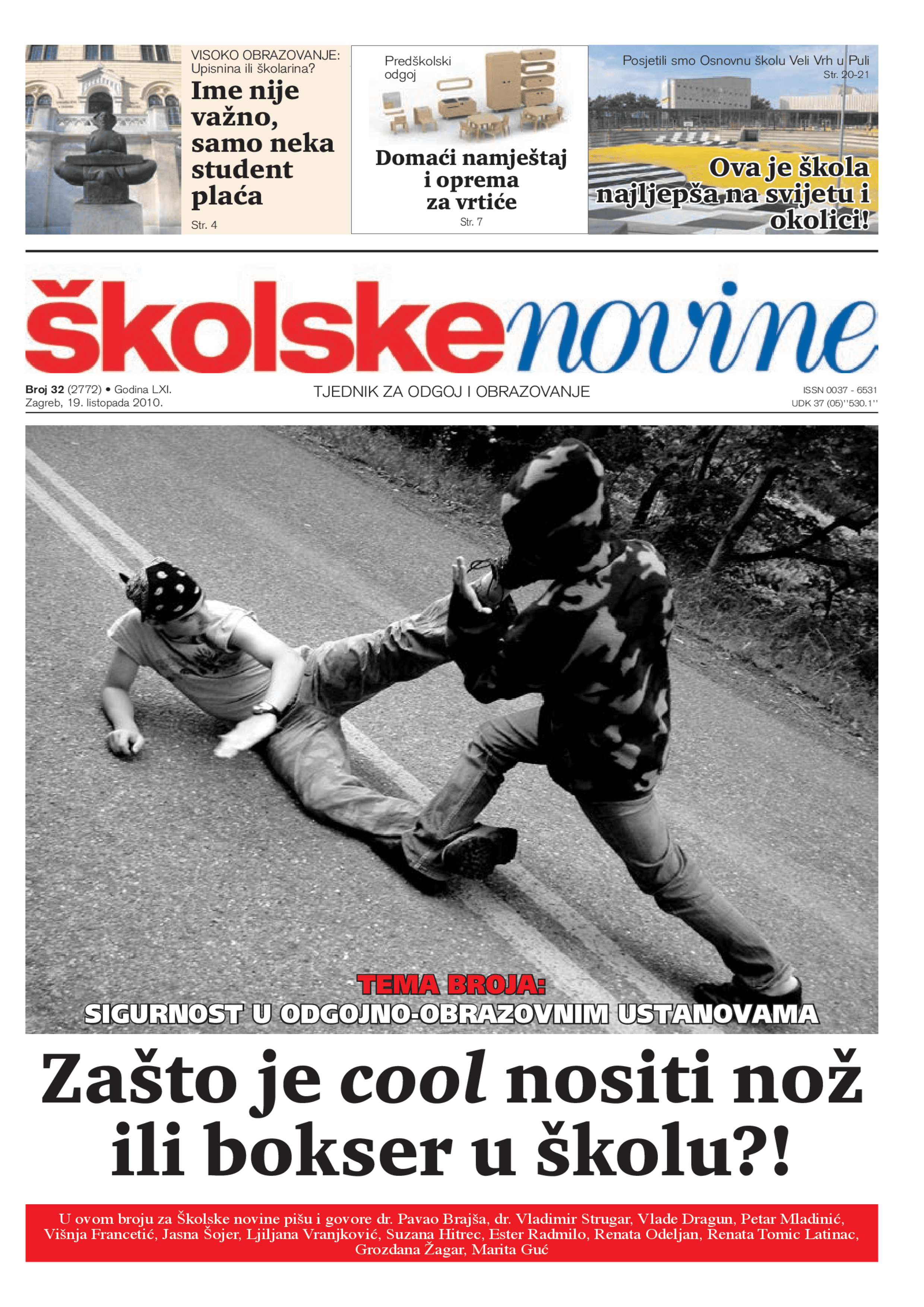Zašto je cool nositi nož ili bokser u školu?!