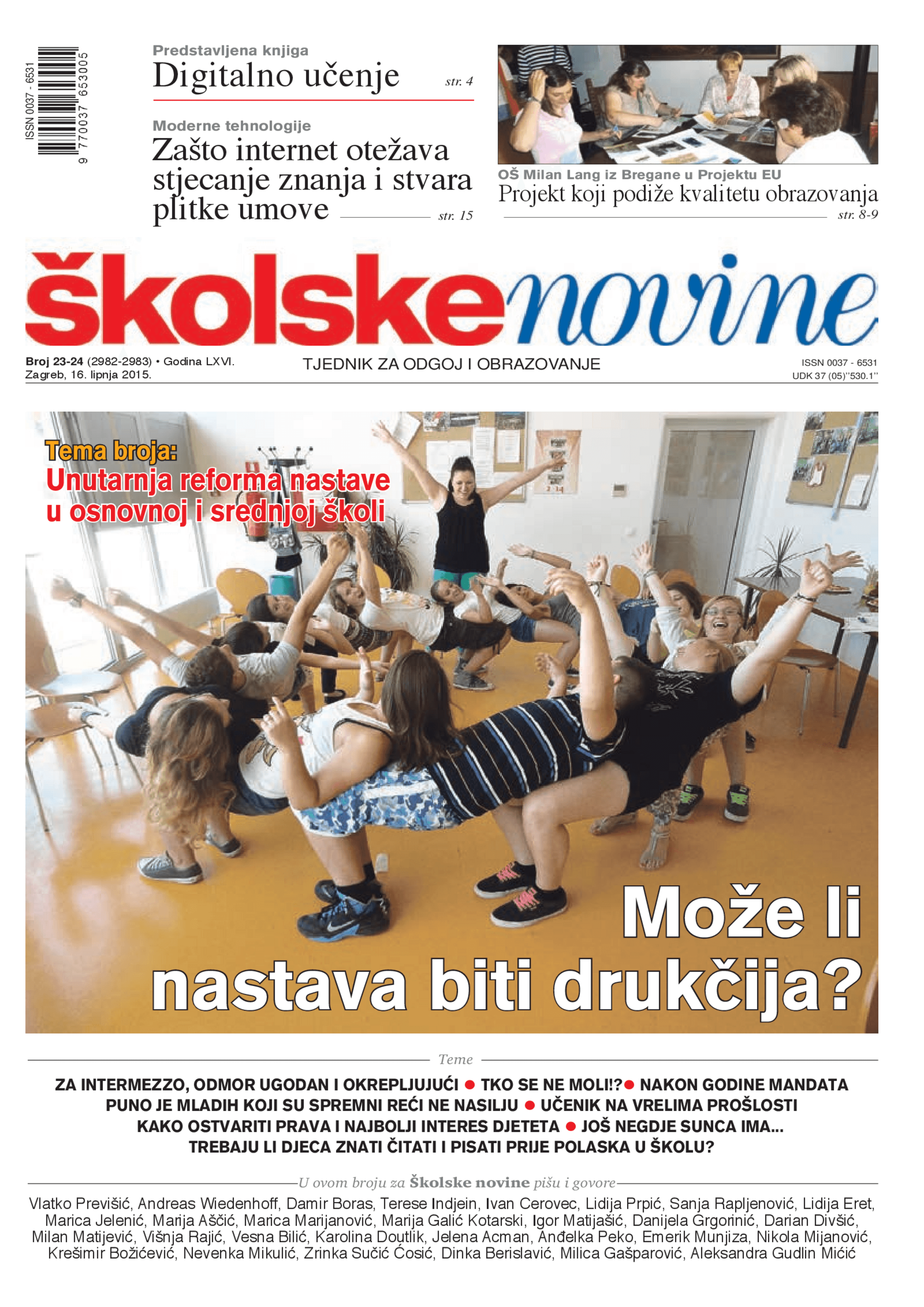 Može li nastava biti drukčija... od one u kojoj učenici uglavnom sjede, slušaju
i gledaju!?